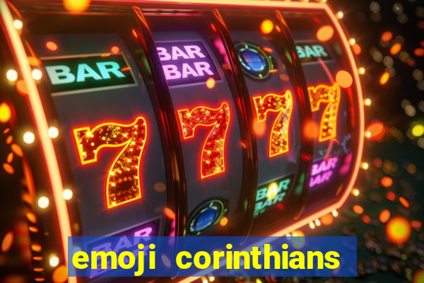 emoji corinthians copiar e colar